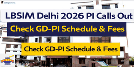 LBSIM Delhi 2026 PI Calls Out  Check GD PI Schedule Fees